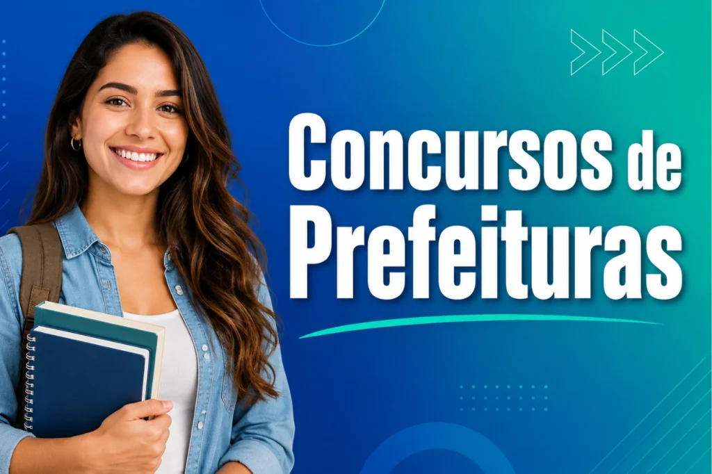 Concursos em alta: descubra vagas em 4 prefeituras + salários de até R$ 21,7 mil